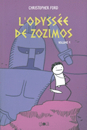 Odyssée de Zozimos (L'), t. 01